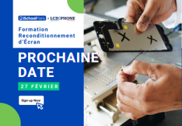 Formation Reconditionnement d'écran disponible chez LCD-Phone