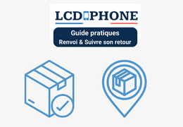 Guide pratique pour effectuer un retour et suivre votre renvoi chez LCD-Phone